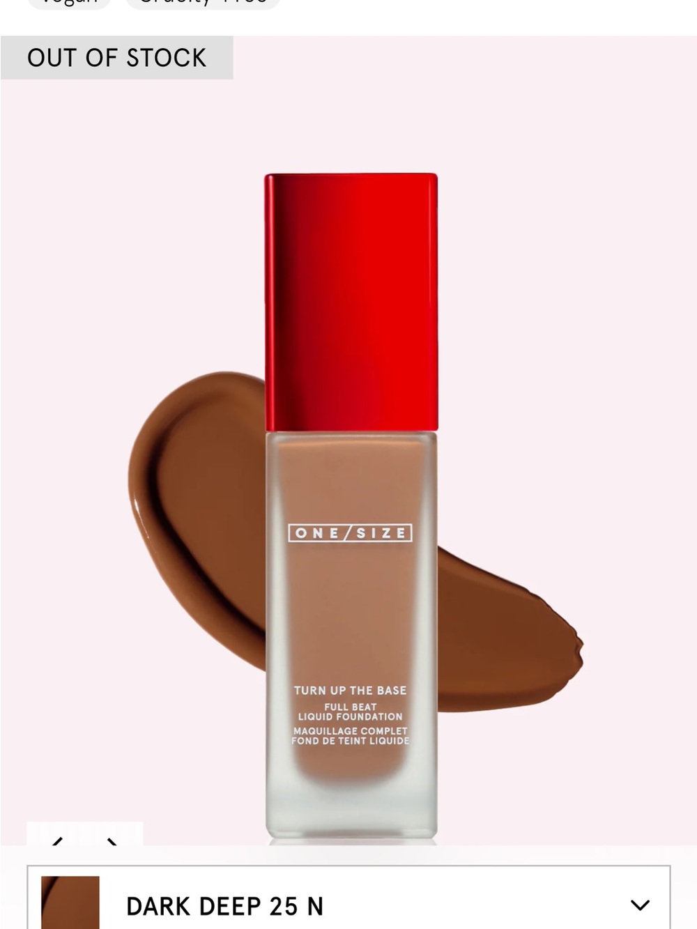 ONE/SIZE Turn Up The Base Liquid Foundation — Dark Deep 25N Brown